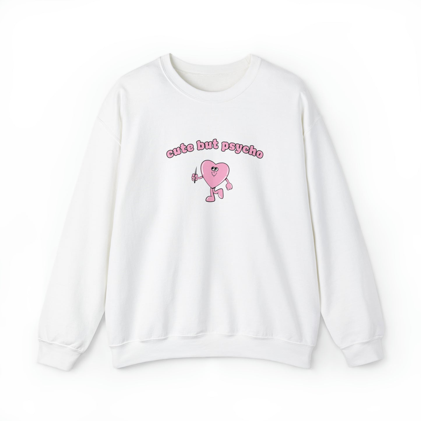 Cute But Psycho Crewneck