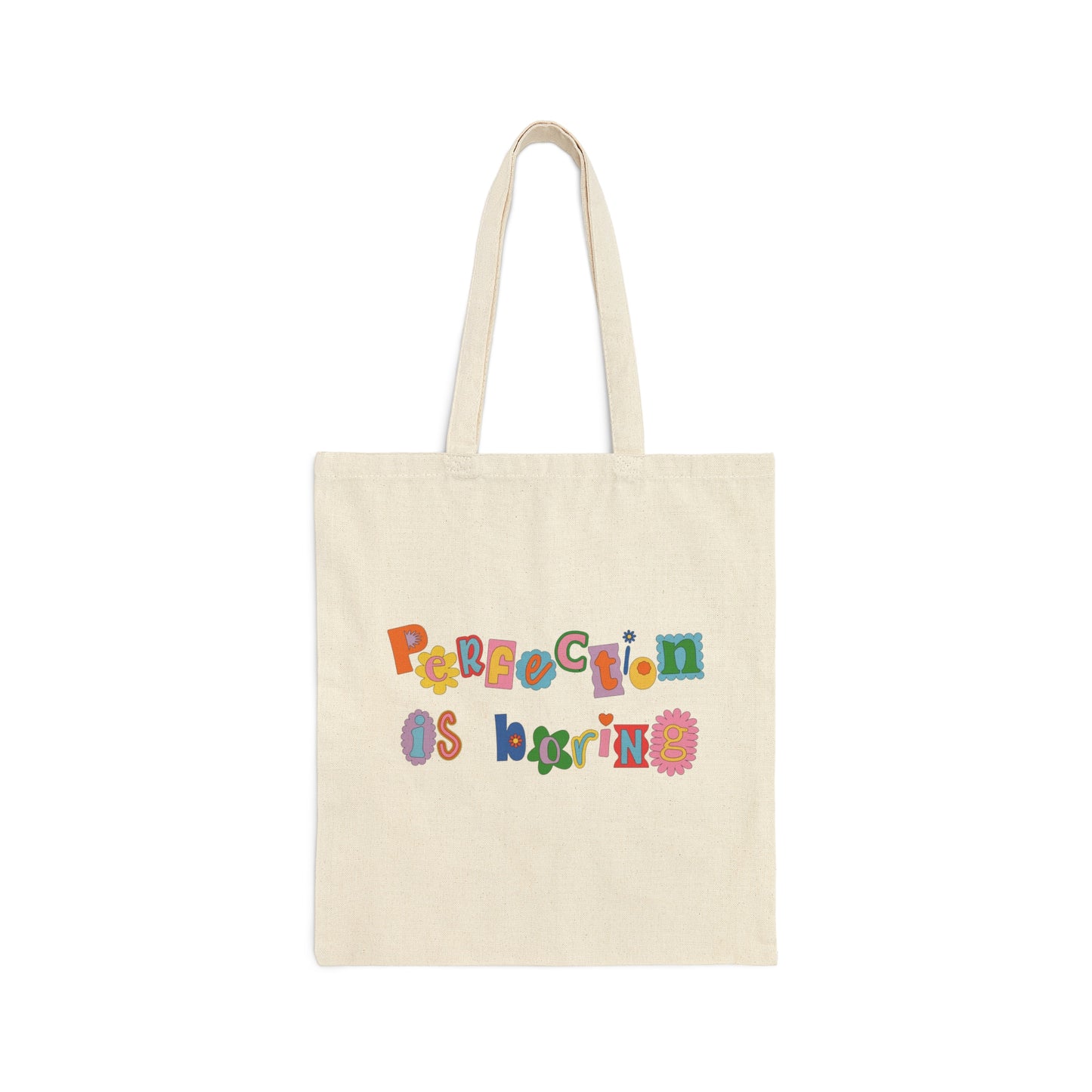 Perfection Is Boring Tote