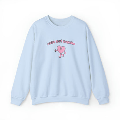 Cute But Psycho Crewneck