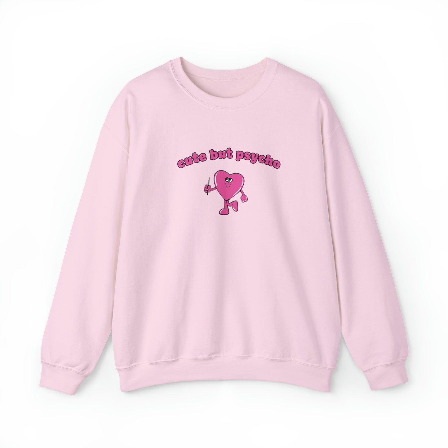 Cute But Psycho Crewneck